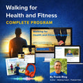 Walking for Health and Fitness Complete Program
